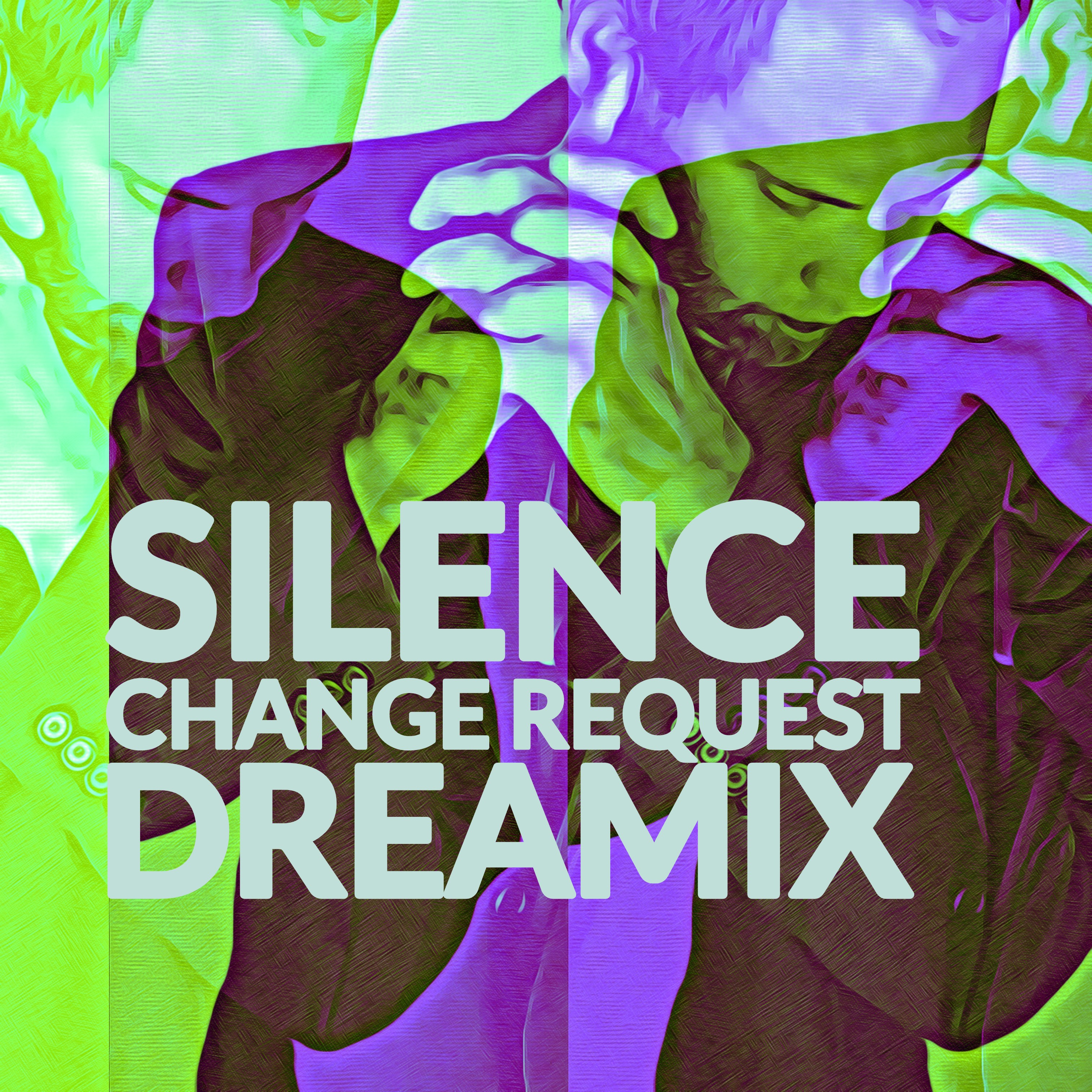 Silence (Change Request Dreamix)
