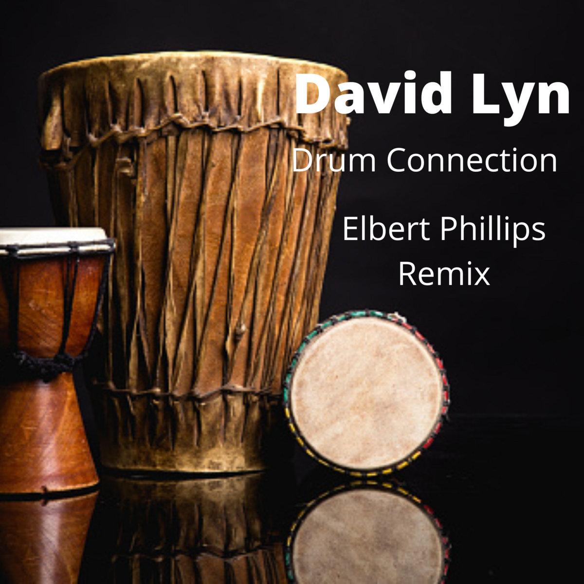 Drum Connection (Elbert Phillips Remix)