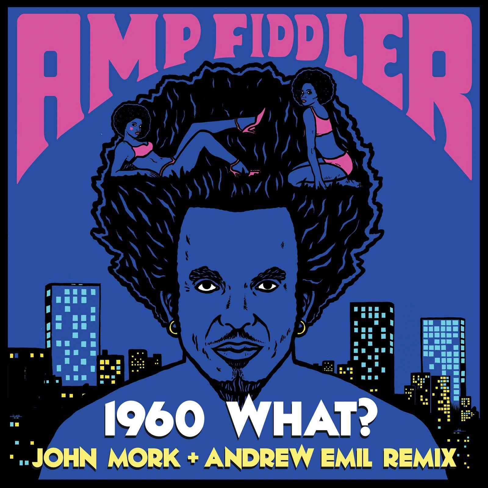 1960 What? (John Mork + Andrew Emil Remix)