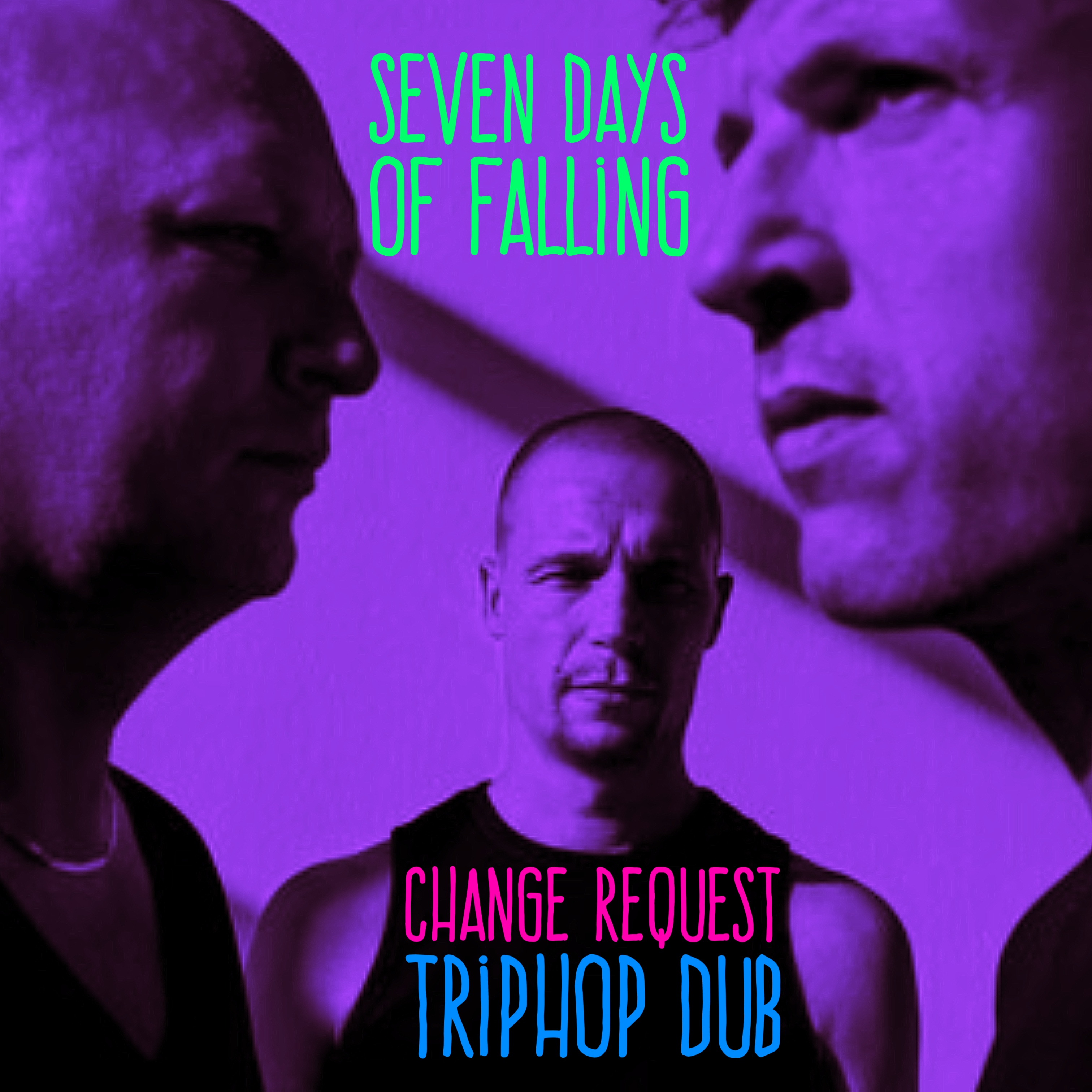 Seven Days Of Falling (Change Request TripHop Dub)