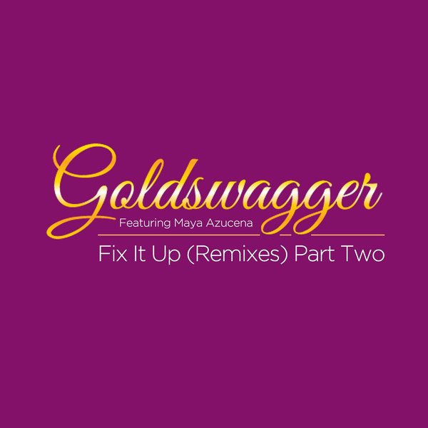 Fix It Up (Elbert Phillips Remix)