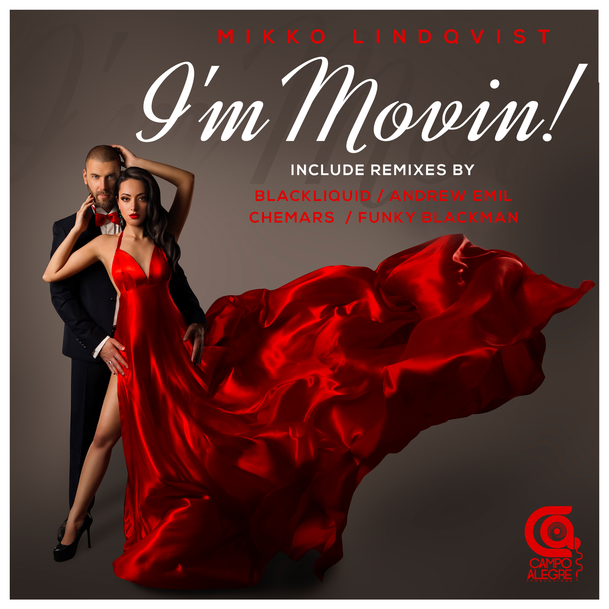 I’m Movin (Andrew Emil Dreamixes)