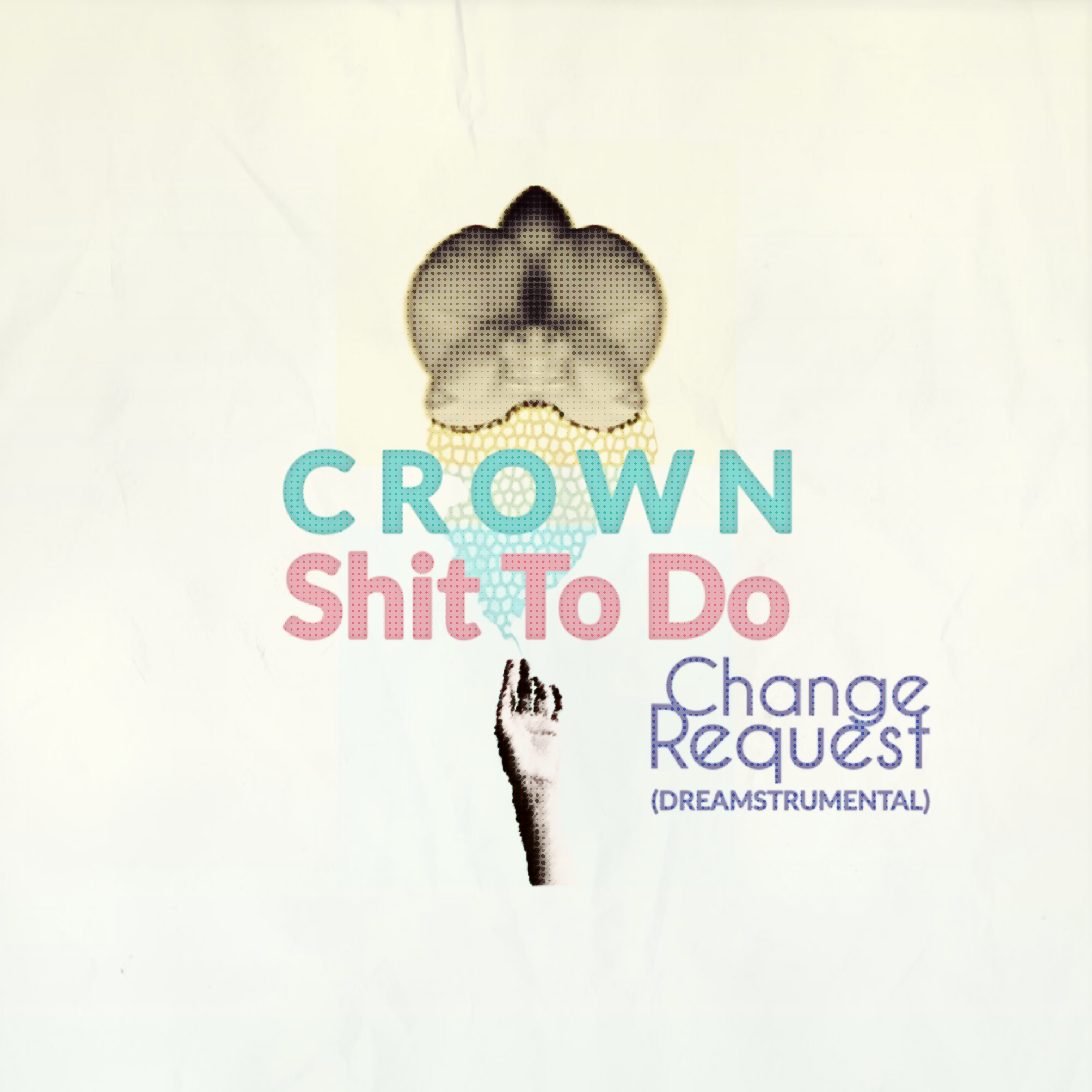 Shit To Do (Change Request Dreamstrumental)