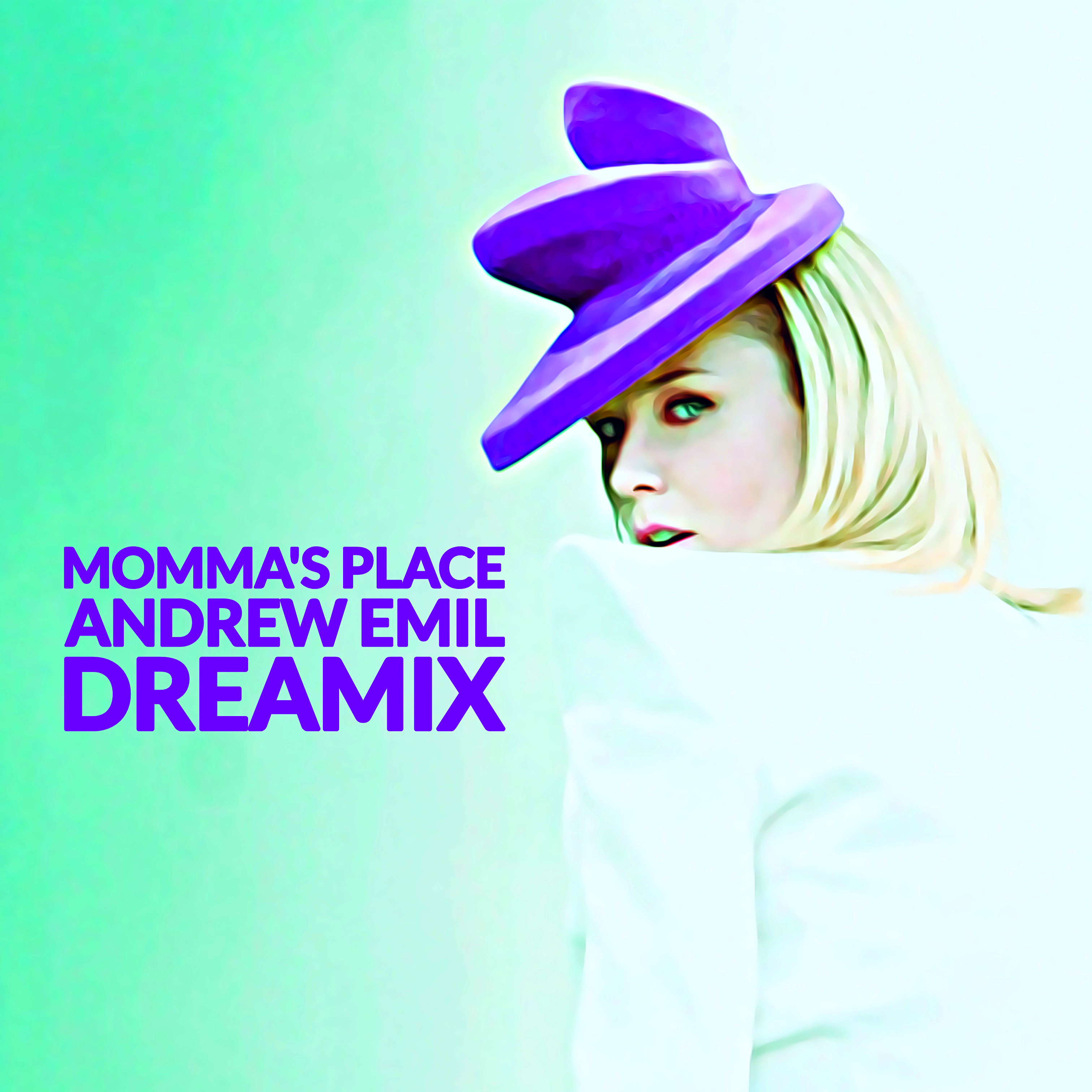 Momma’s Place (Andrew Emil Dreamixes)