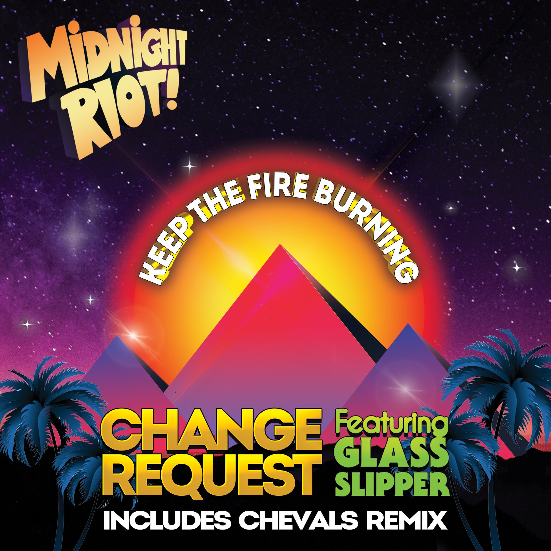 Keep The Fire Burning Feat. Glass Slipper
