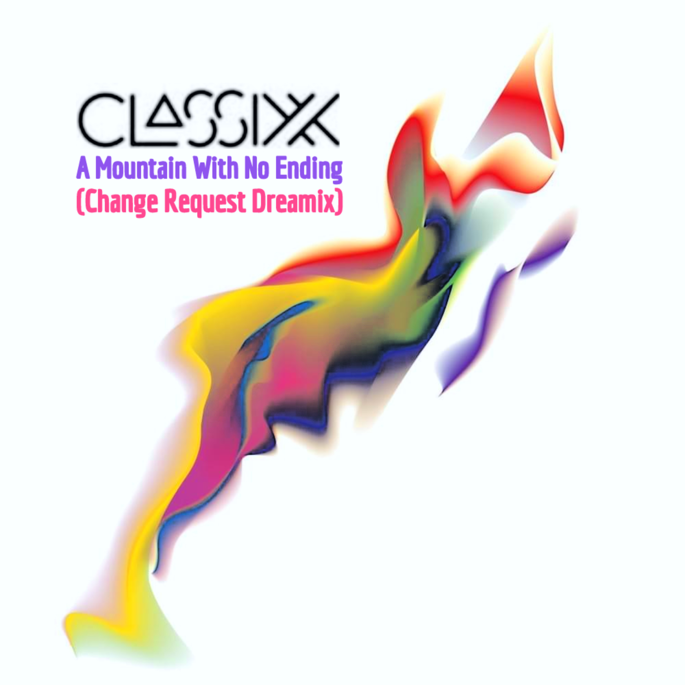 A Mountain With No Ending (Change Request Dreamix)
