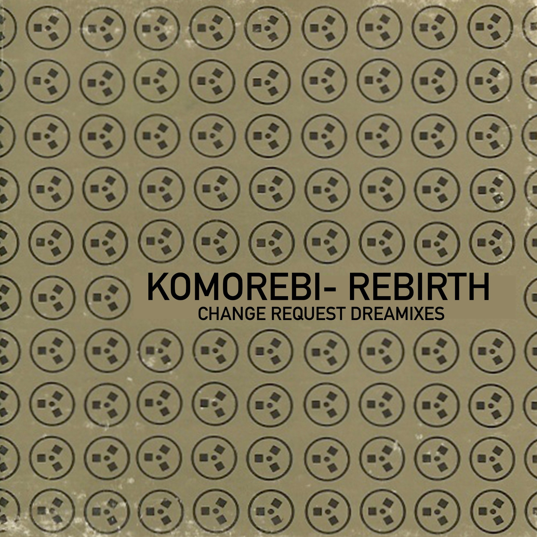Rebirth (Change Request Dreamixes)